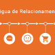 Régua de relacionamento